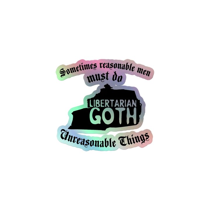 Unreasonable Things Holographic Sticker product image (1)