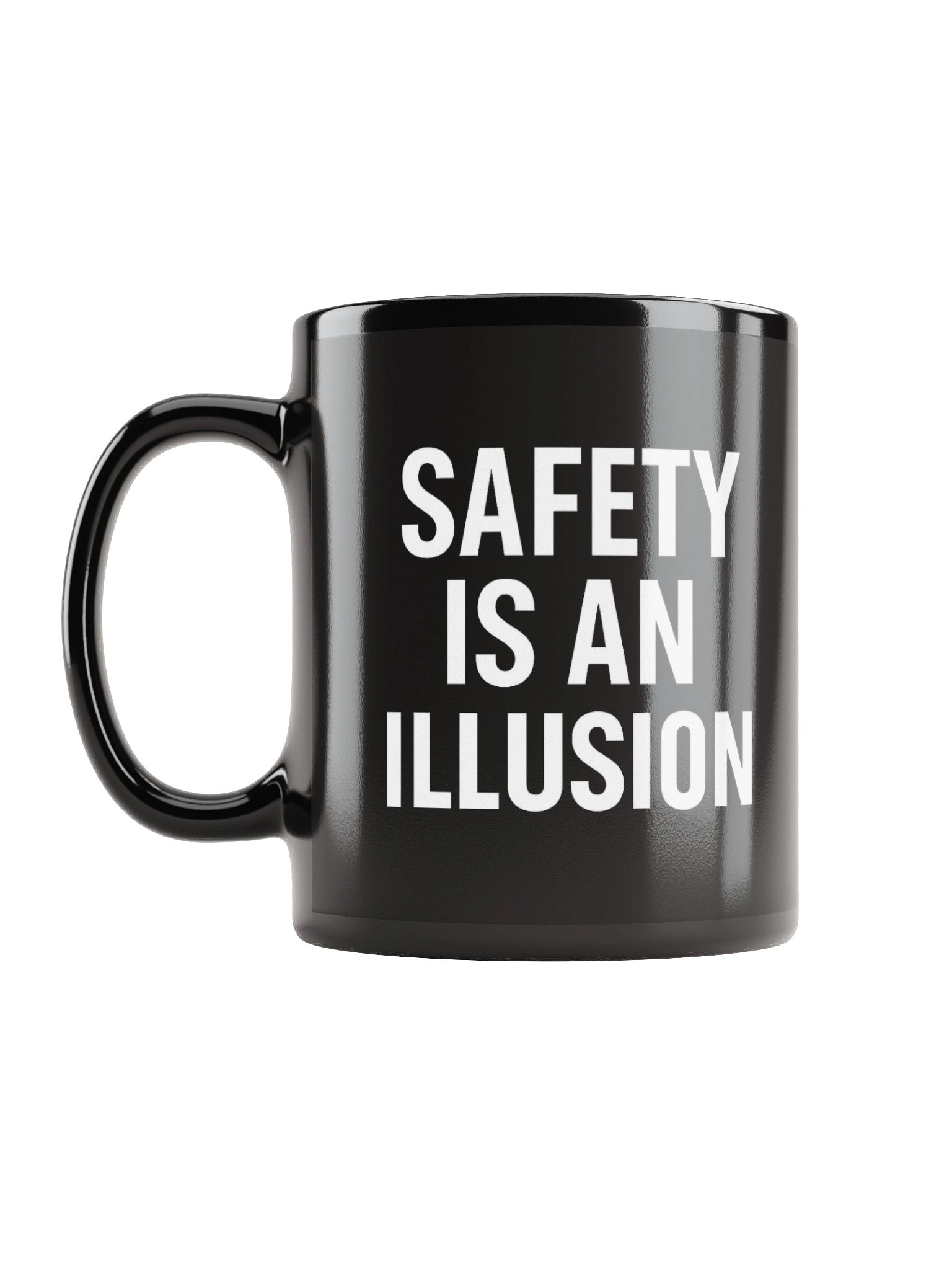 Safety is an Illusion Mug product image (6)
