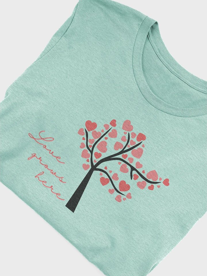 Loves Grows Here T-Shirt product image (2)