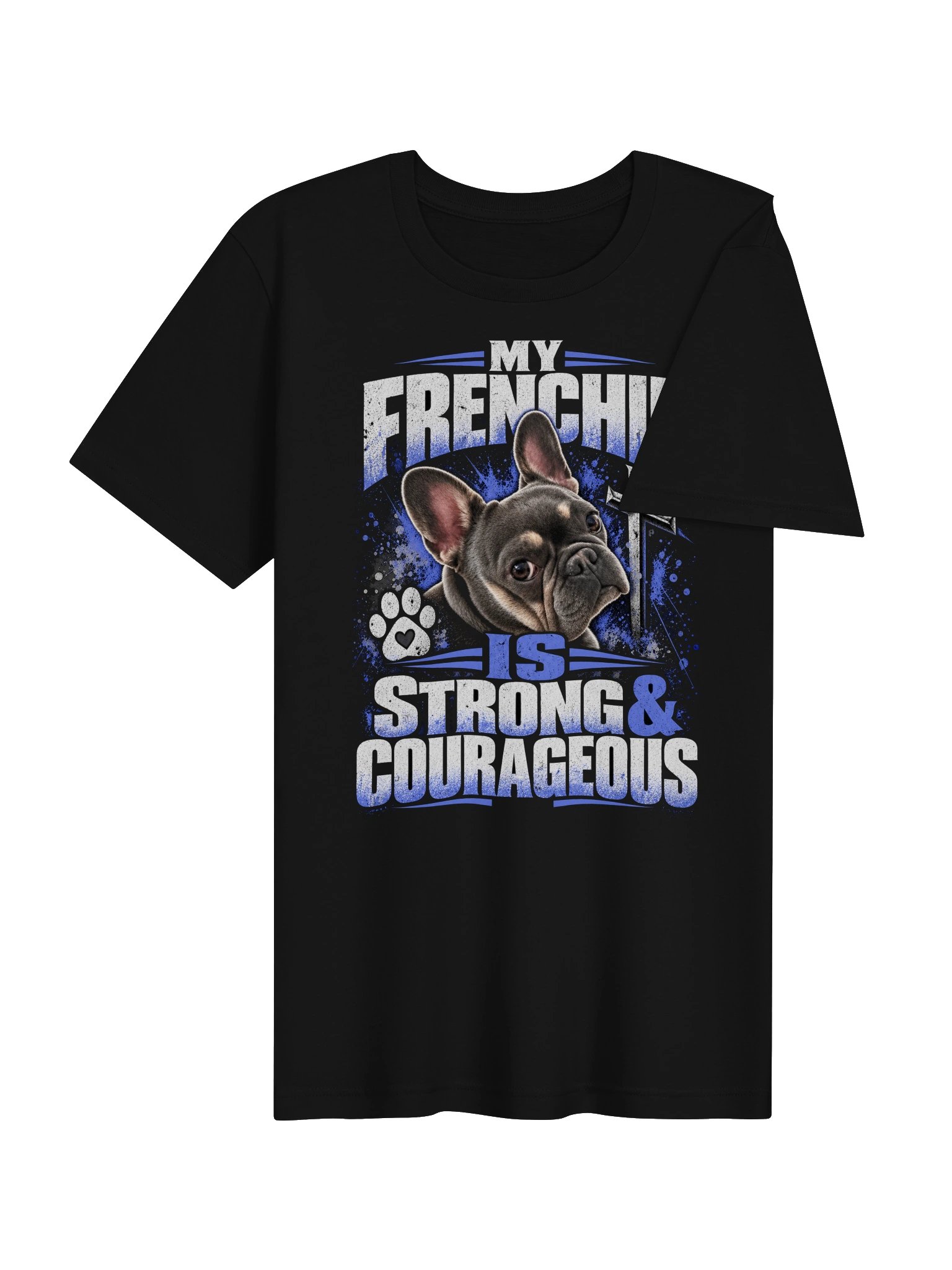 Frenchie is Strong product image (4)