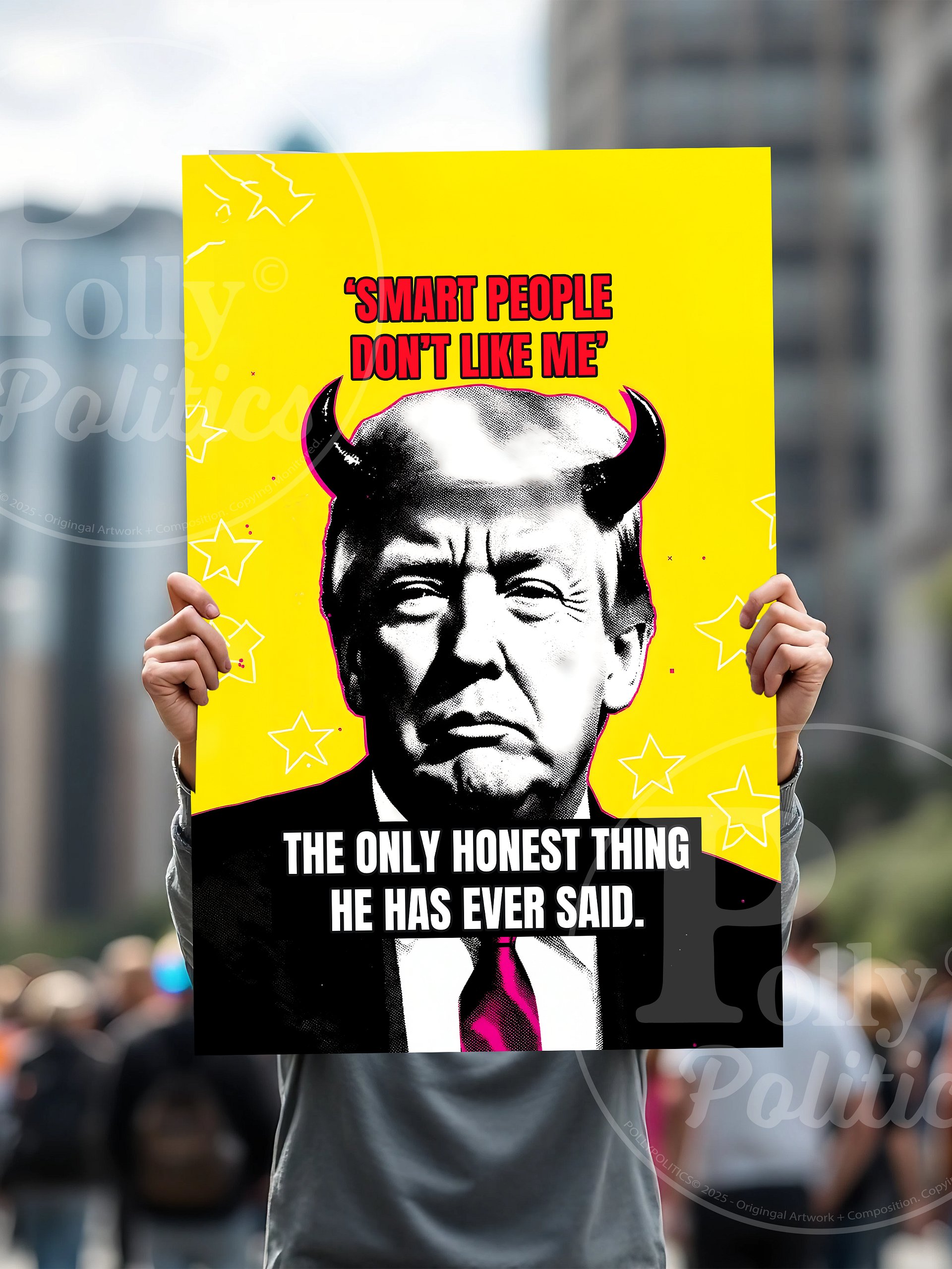 Smart People Don't Like Him Anti Trump Protest Poster product image (6)