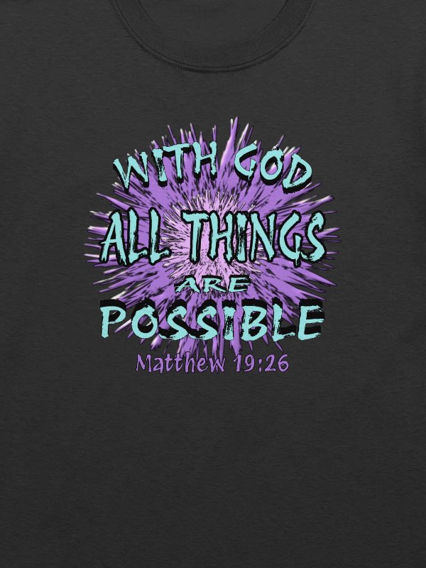 With God All Things Are Possible T-Shirt product image (5)