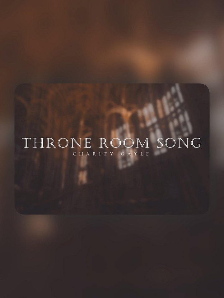 Throne Room Song - Charity Gayle product image (1)