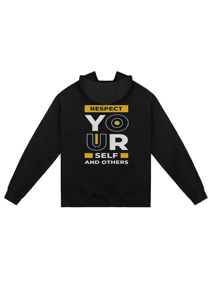 “Respect Yourself and Others” Hoodie – Confidence Meets Compassion product image (2)