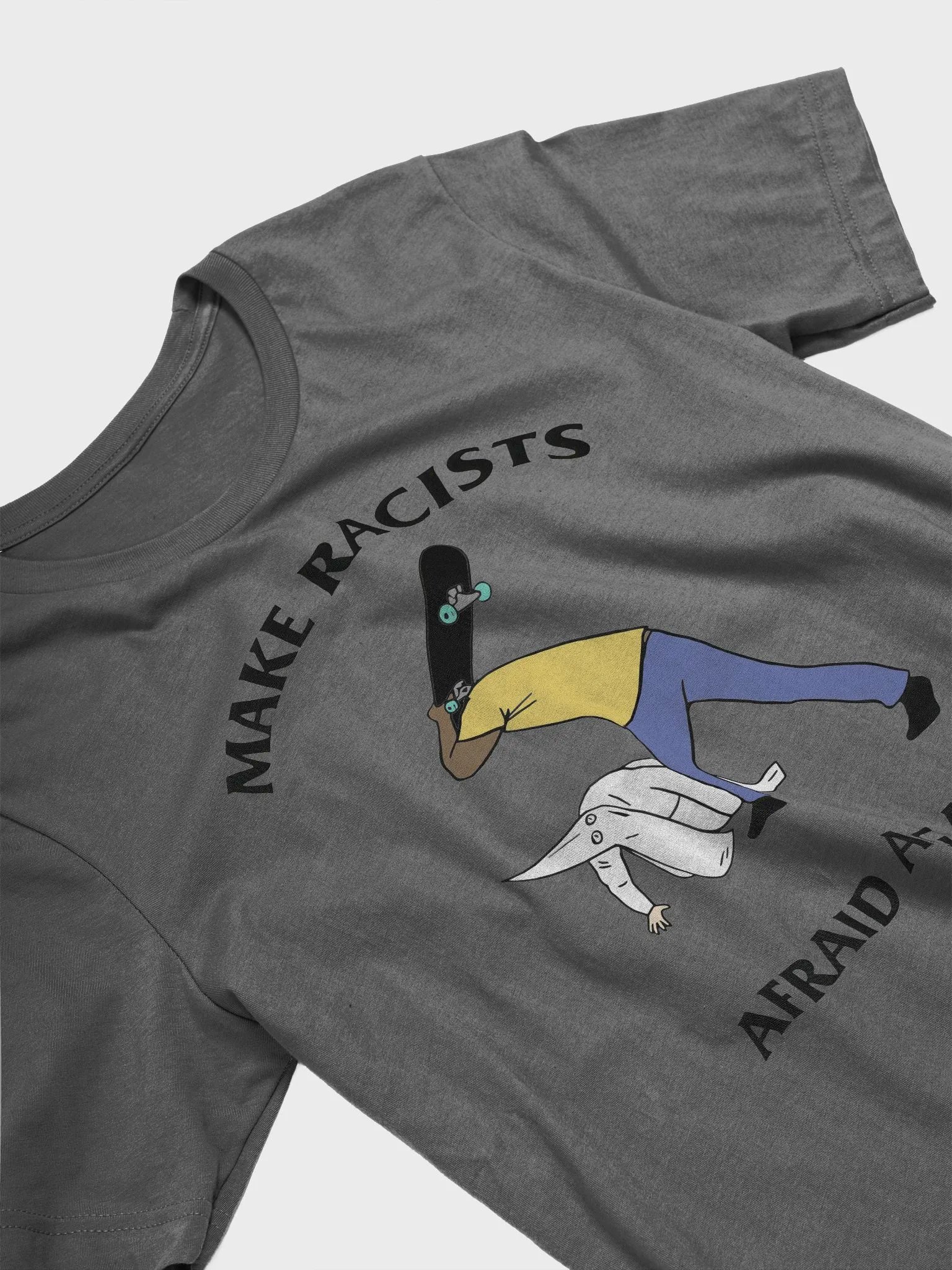 Make Racists Afraid Again product image (3)