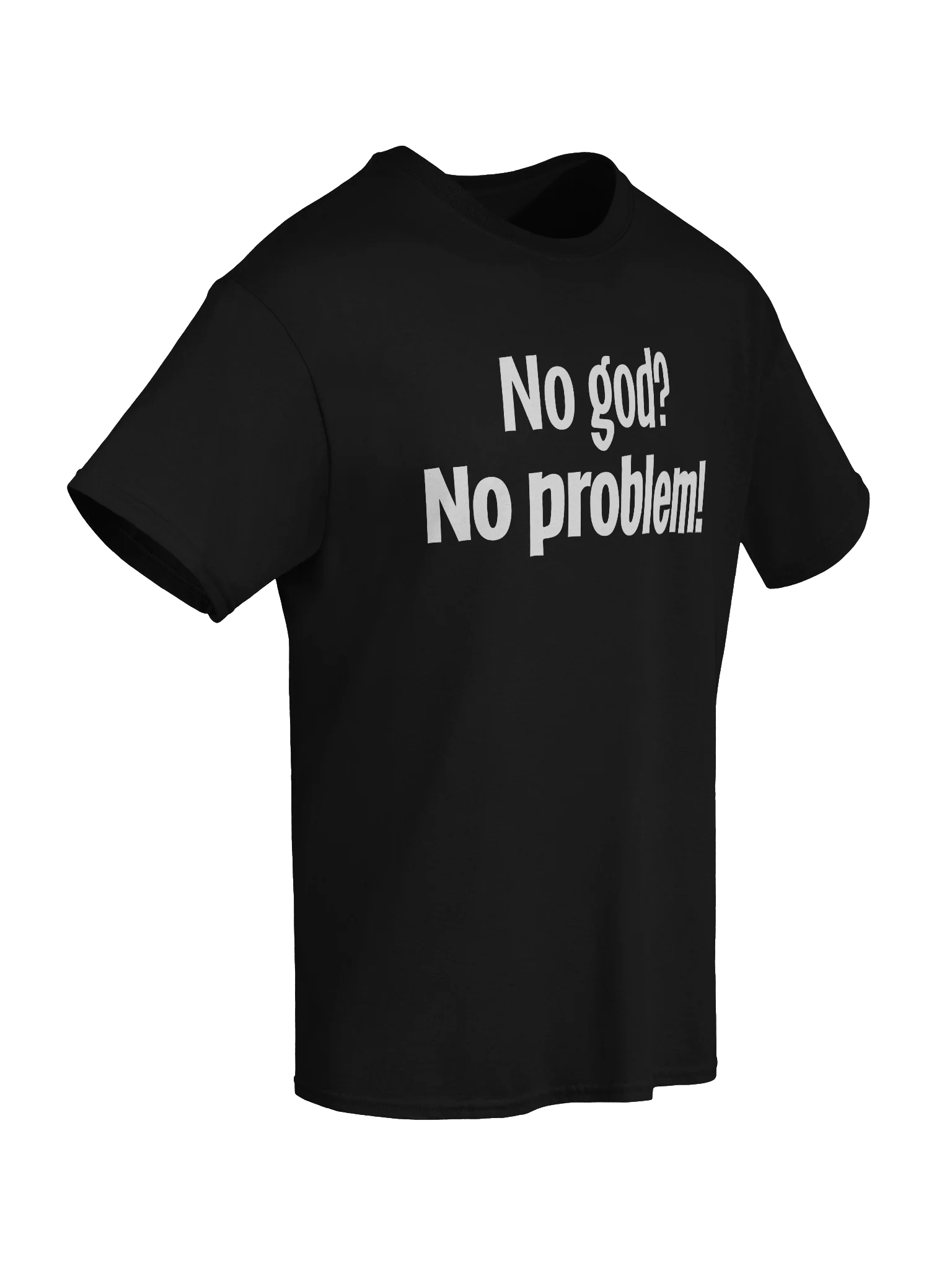 No God? No Problem! - Shirt product image (8)