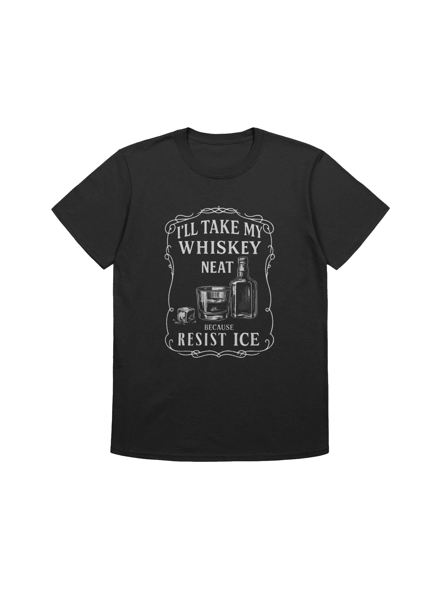 I’ll Take My Whisky Neat Because Resist ICE Shirt – Bold Viral Statement Tee product image (1)