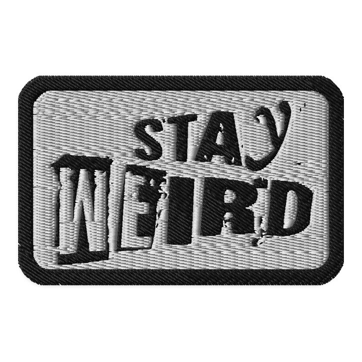 STAY WEIRD Distressed Embroidered Patch product image (1)