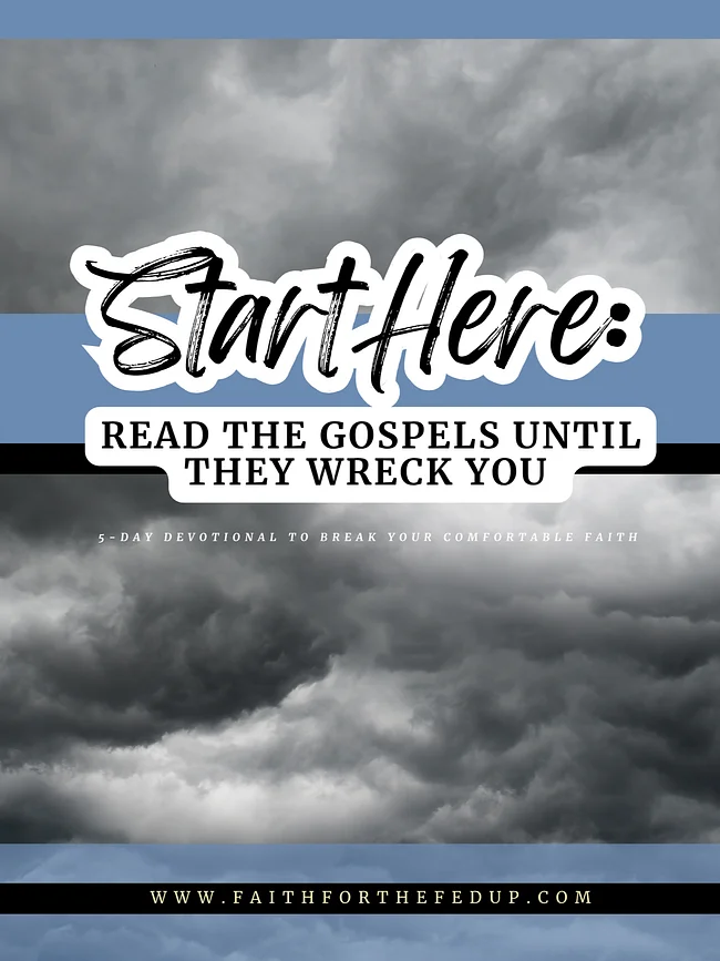 Faith for the Fed-Up Tools