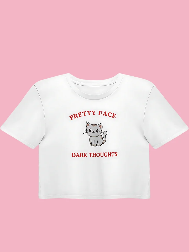 Pretty Face, Dark Thoughts Women's Crop Top product image (1)