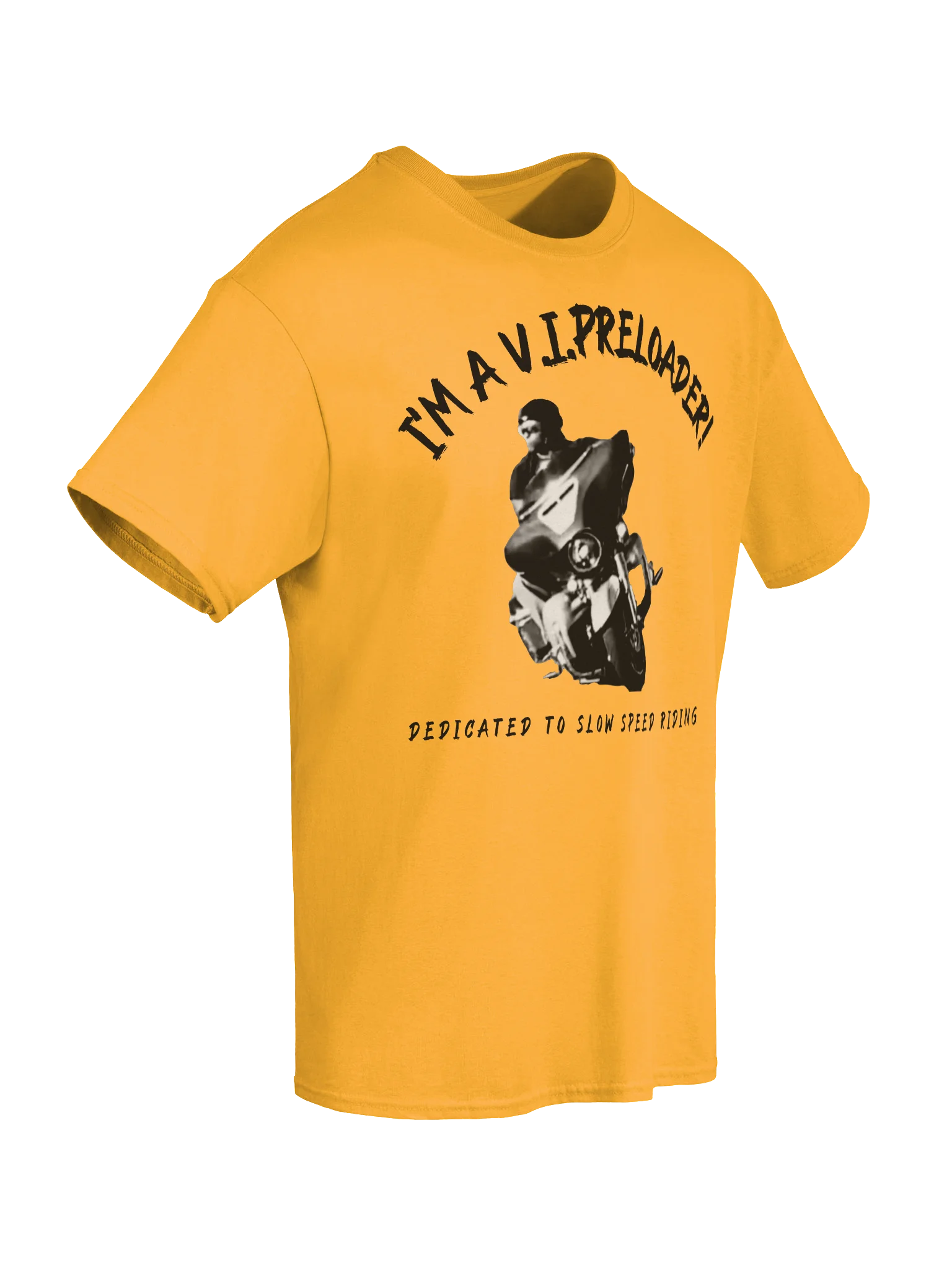 I’m A V.I.Preloader! - T-Shirt product image (104)