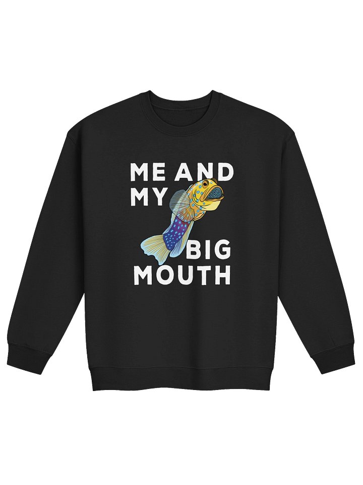 Me and My Big Mouth Blue-Spotted Jawfish Sweatshirt for Reef Aquarium Lovers product image (2)