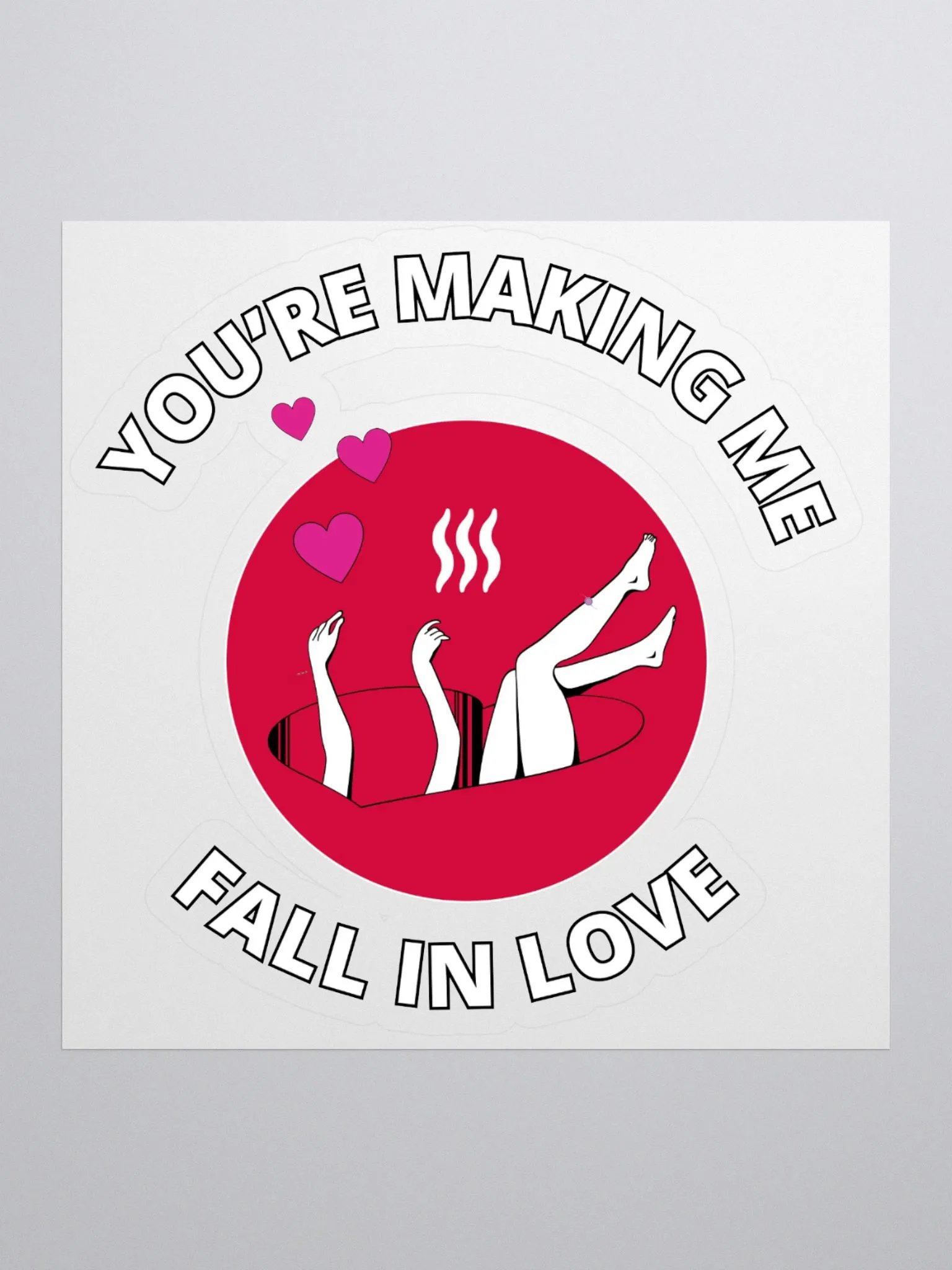 You're Making Me Fall In Love Sticker product image (4)