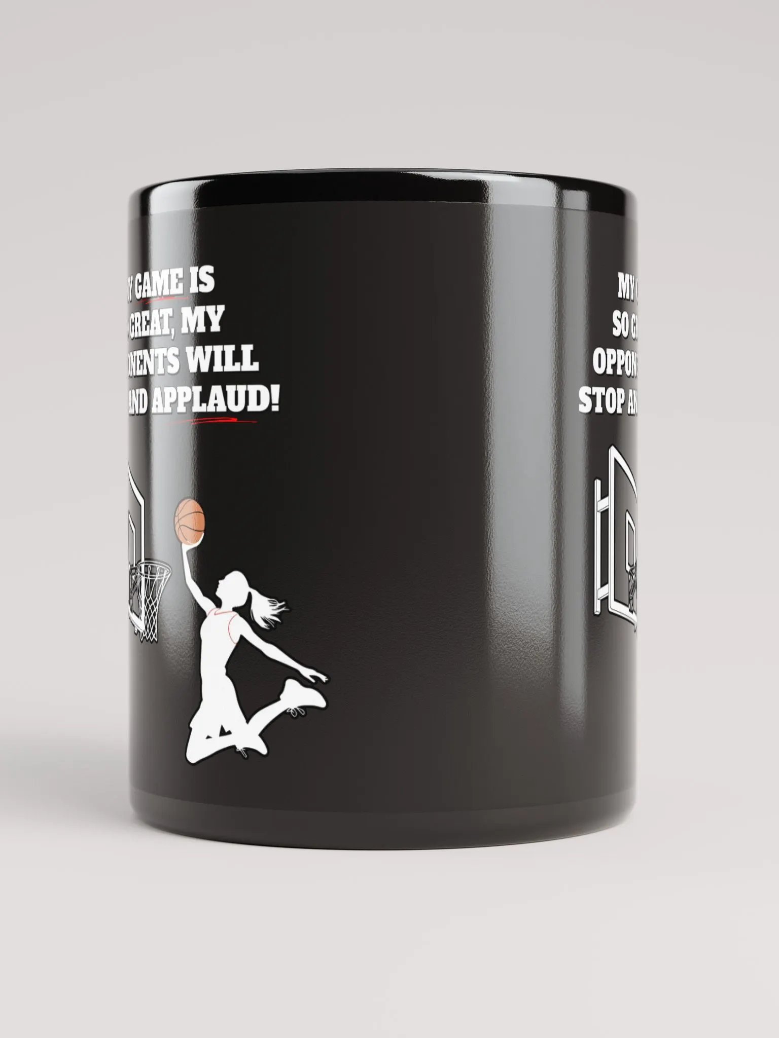 My Game Is So Great, My Opponents Will Stop And Applaud! Women's Black Mug product image (9)