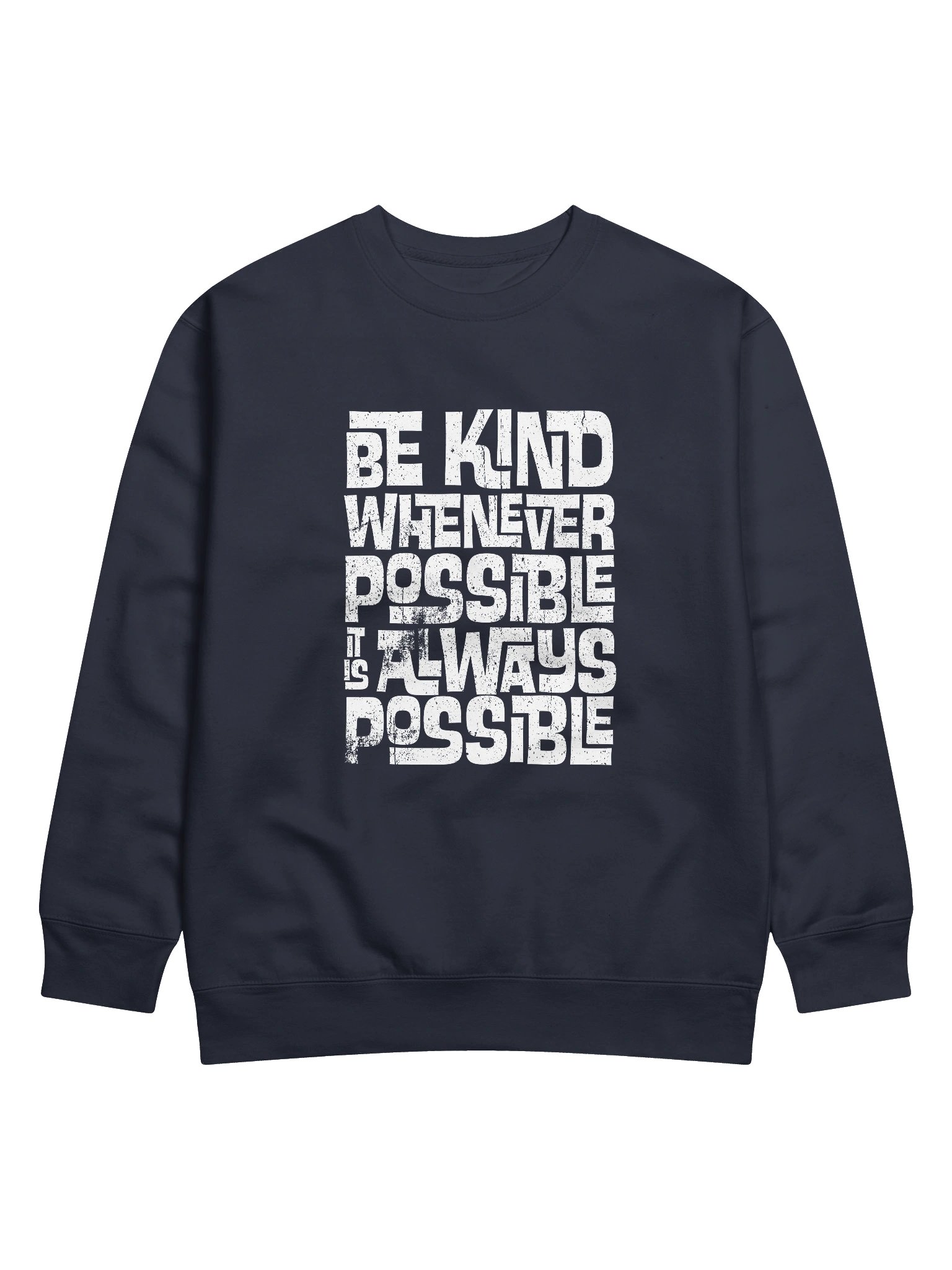 Be Kind Whenever Possible Crewneck product image (1)