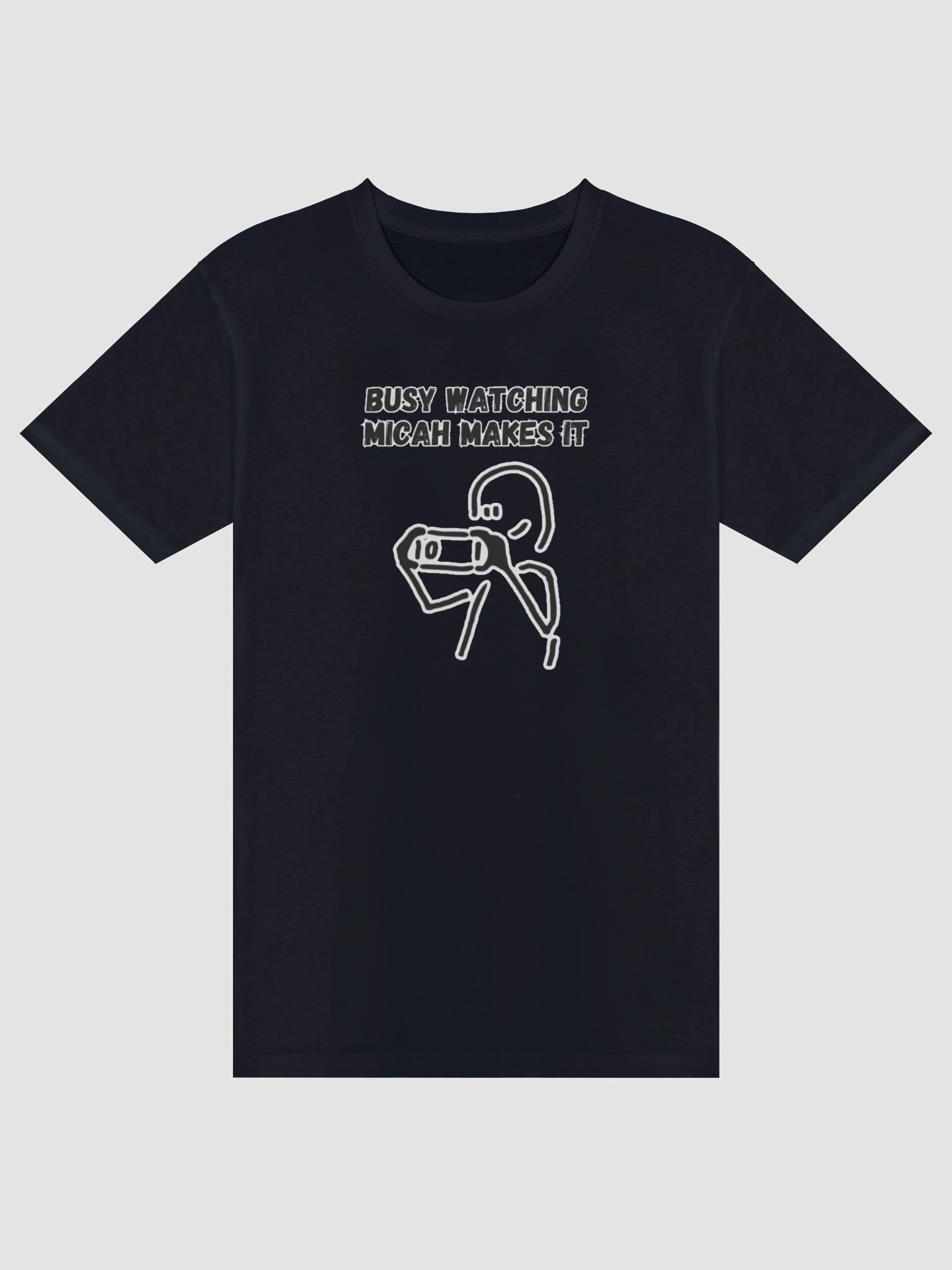 "Busy Watching Micah Makes It" Unisex T-Shirt product image (9)