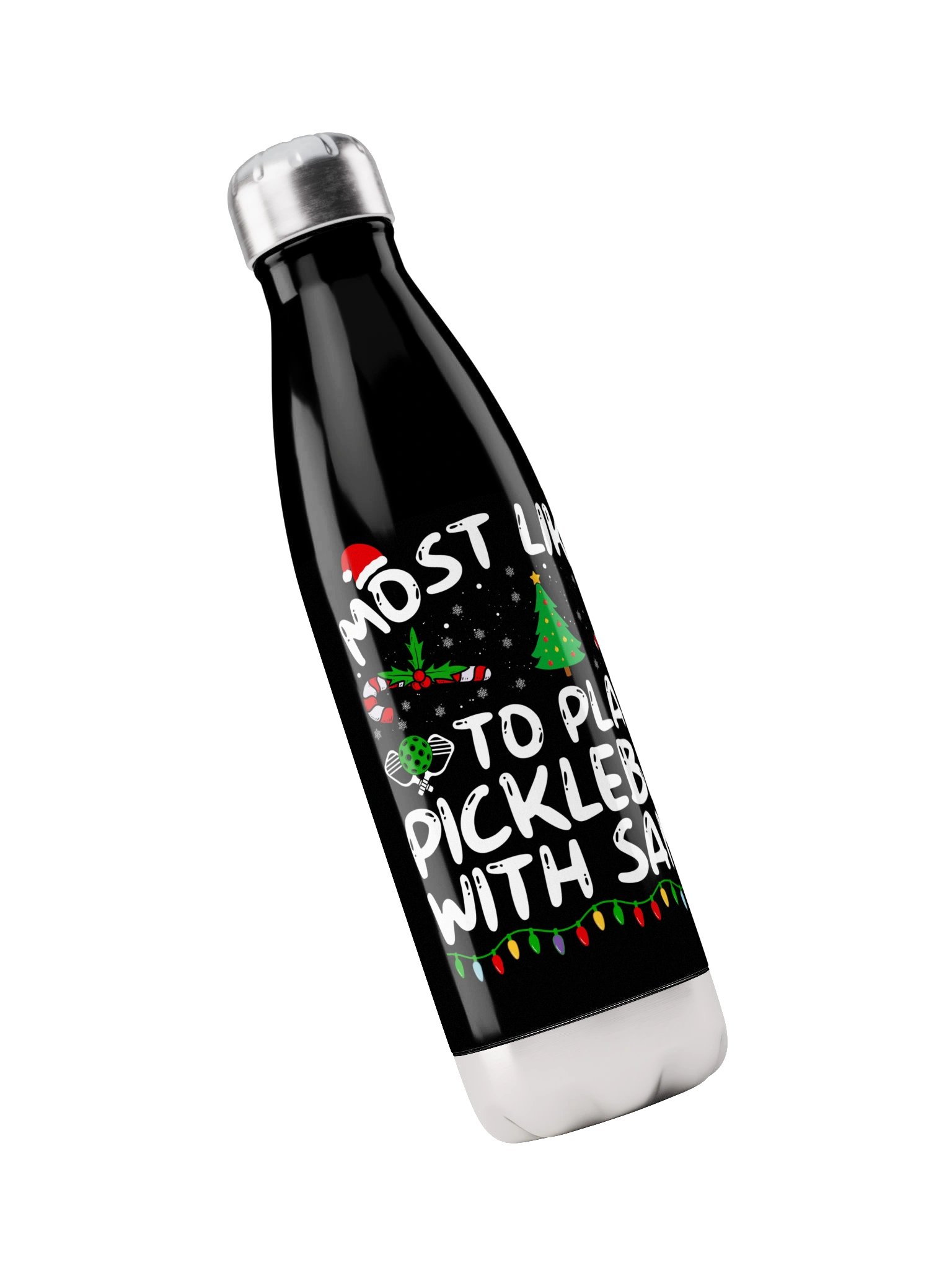 Most Likely To Play Pickleball With Santa Water Bottle – Christmas Pickleball Water Bottle product image (3)