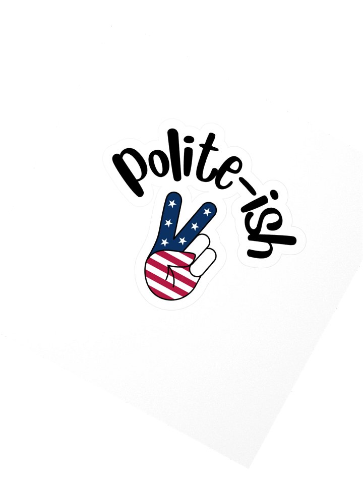Polite-ish Kiss Cut Stickers product image (2)