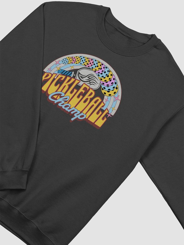 Pickleball Champ Celebration Sweatshirt product image (2)