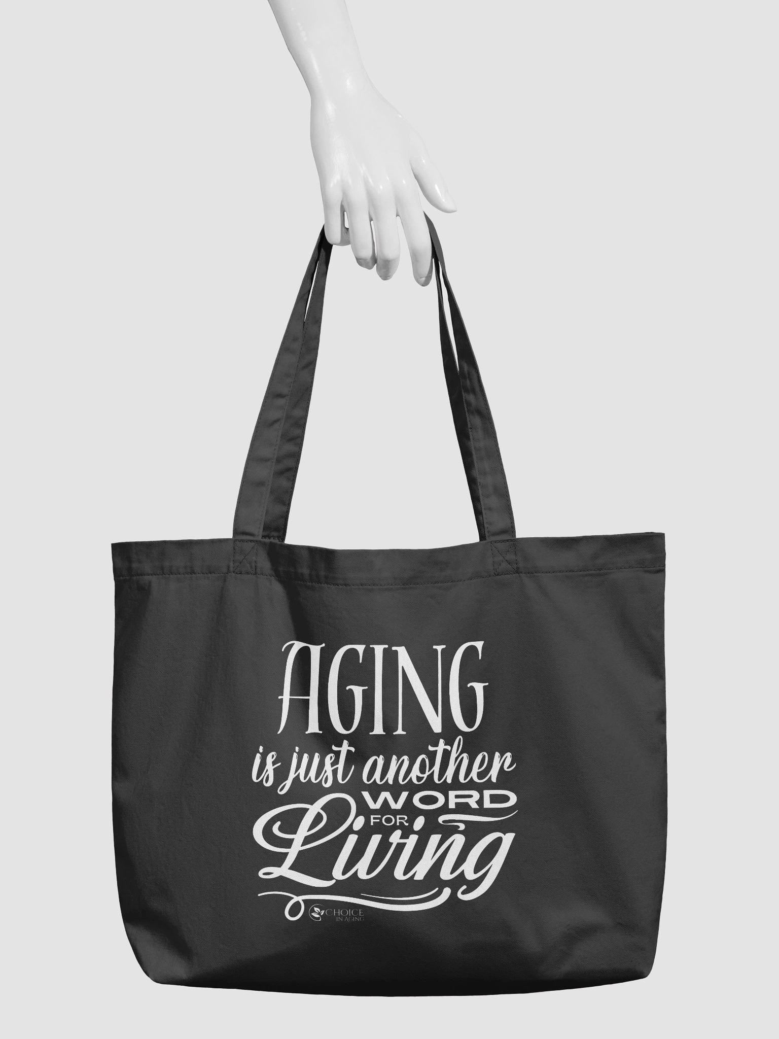 Econscious Large Eco-Friendly Tote Bag - "Aging is Just Another Word for Living" with Logo on Back product image (3)