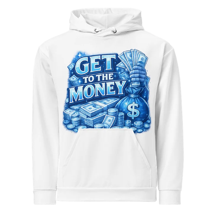 Get To The Money Hoodie – Blue Edition product image (1)