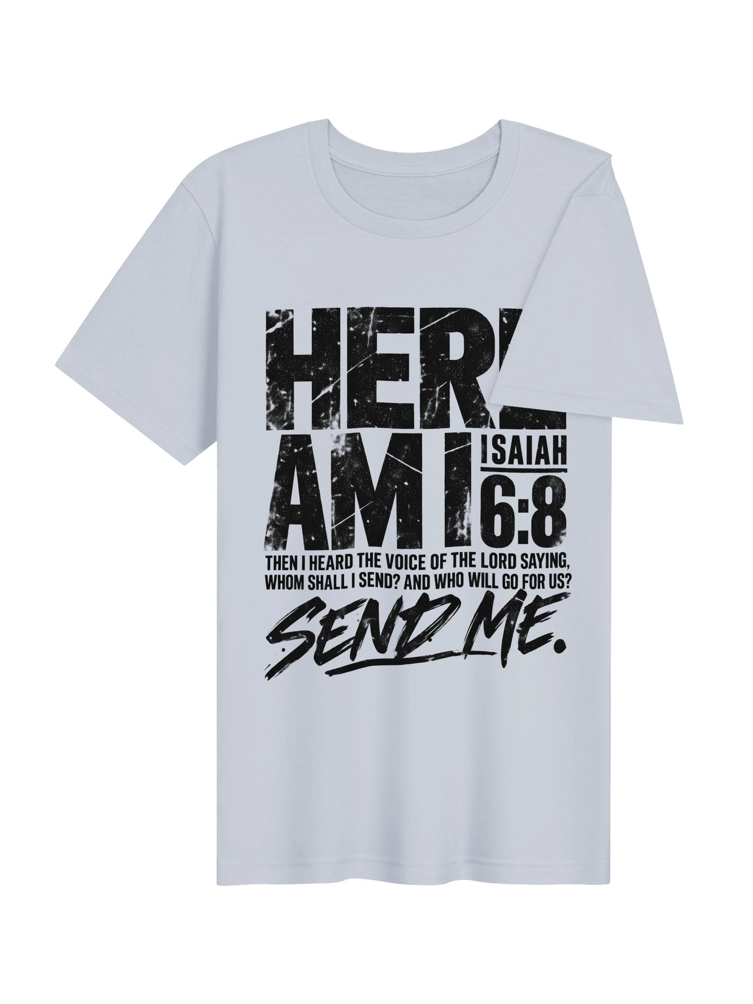 Here Am I Send Me Shirt | Isaiah 6:8 Christian T-Shirt product image (41)