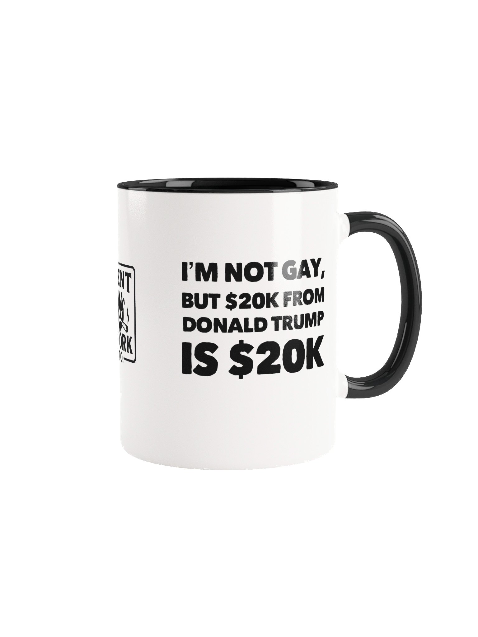 Not Gay $20K Mug product image (1)