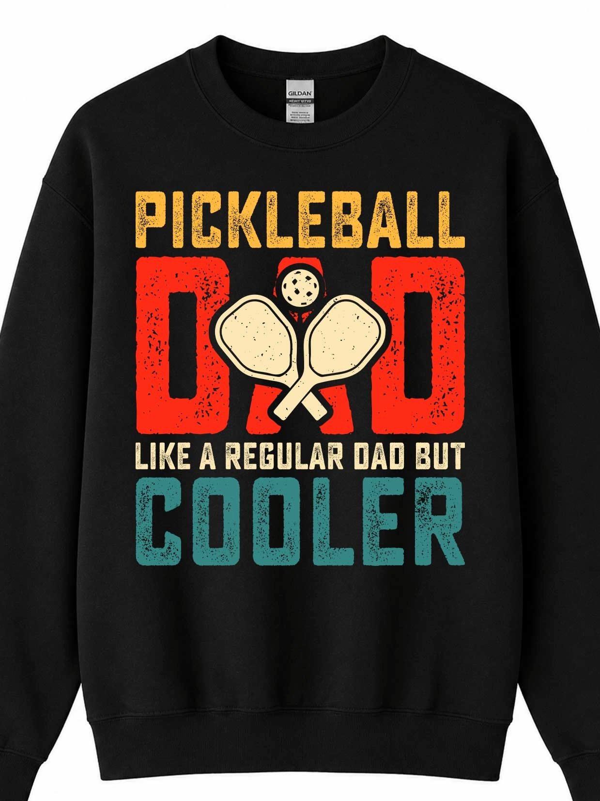 Pickleball Dad Like a Regular Dad But Cooler Sweatshirt product image (18)