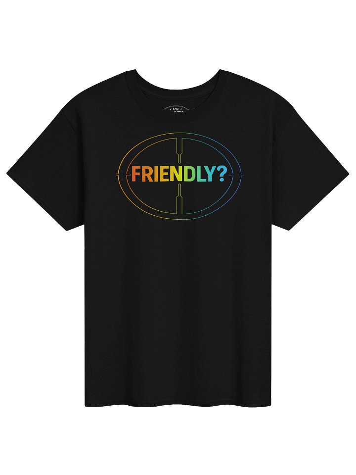 T-Shirt - Friendly? product image (1)