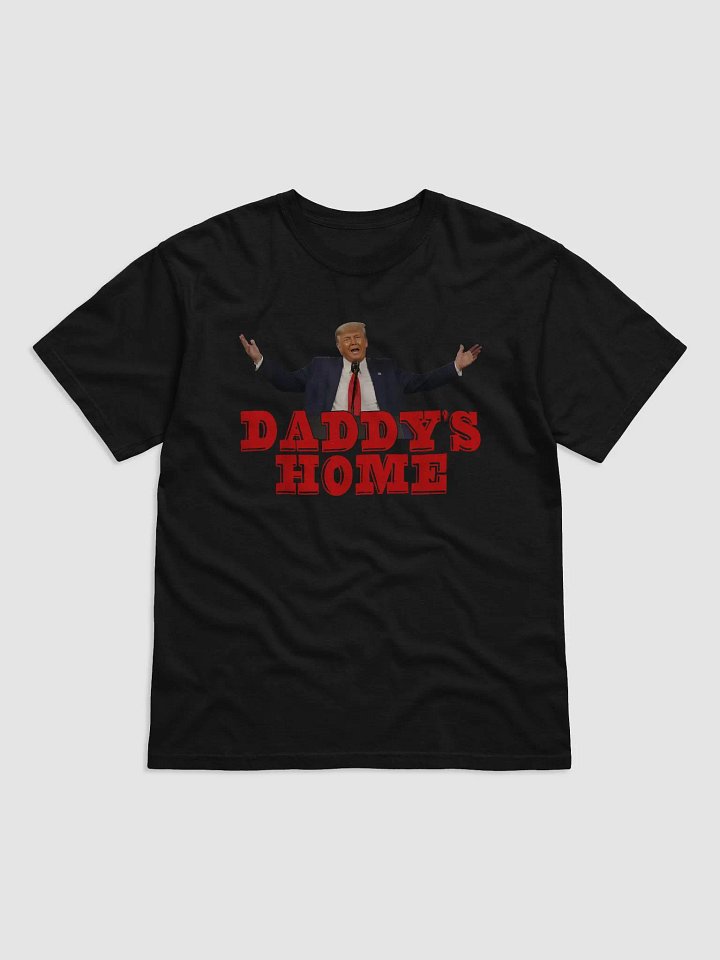 Daddy's Home Trump Shirt product image (2)