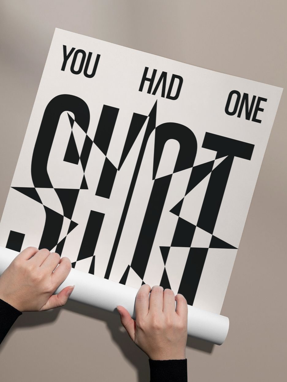 "ONE SHOT" Typography Print Poster (Unframe) product image (7)