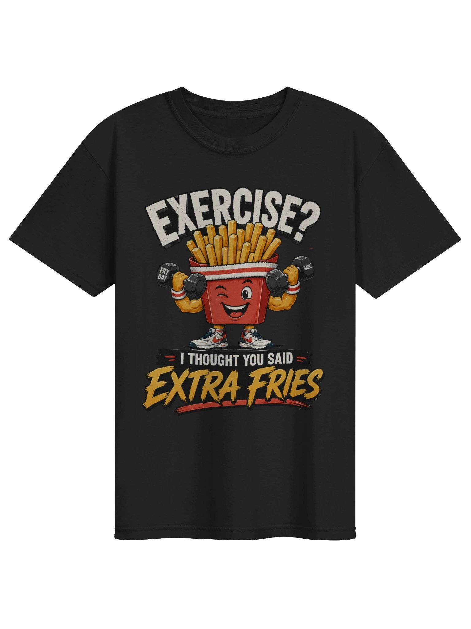 Exercise? I Thought You Said Extra Fries Sarcastic T-Shirt – Funny Gym Humor Gift product image (8)