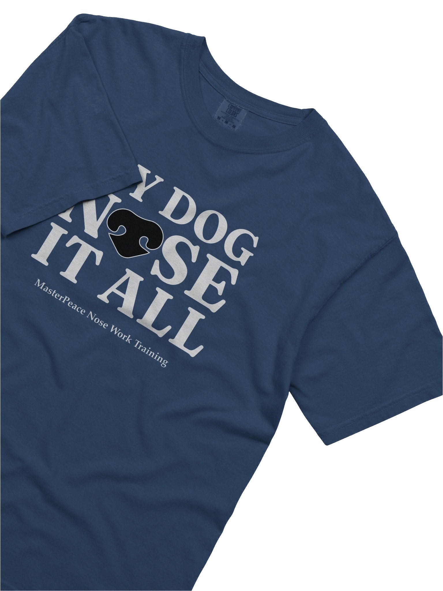 My Dog Nose It All Tee product image (21)