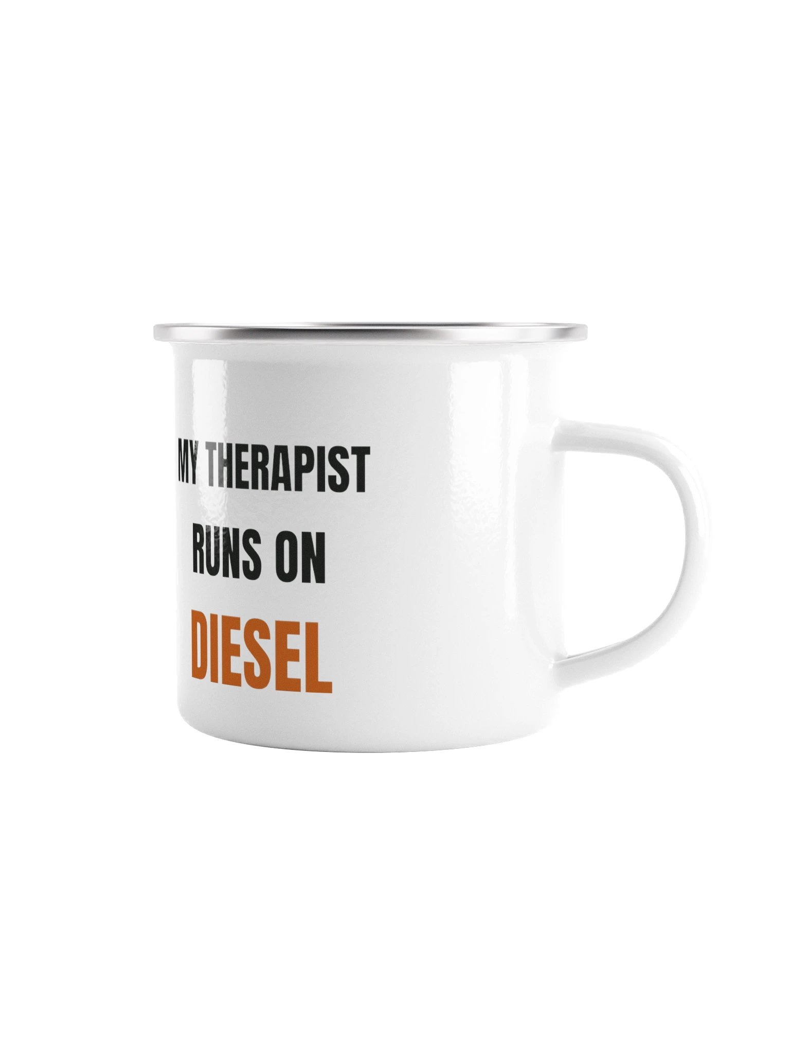 My therapist runs on diesel — Enamel Camp Mug product image (3)