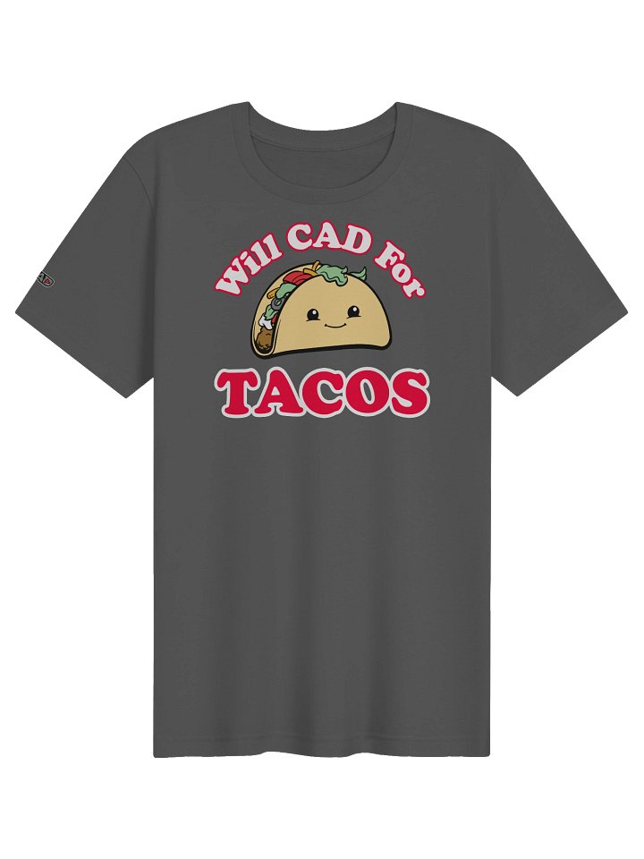 Will CAD For Tacos Tee Shirt product image (1)