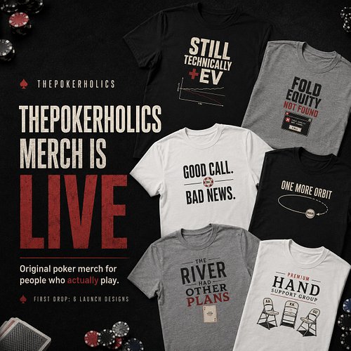 Poker merch for people who actually play. ♠️

The first ThePokerholics drop is live.

6 original designs built around the stu...