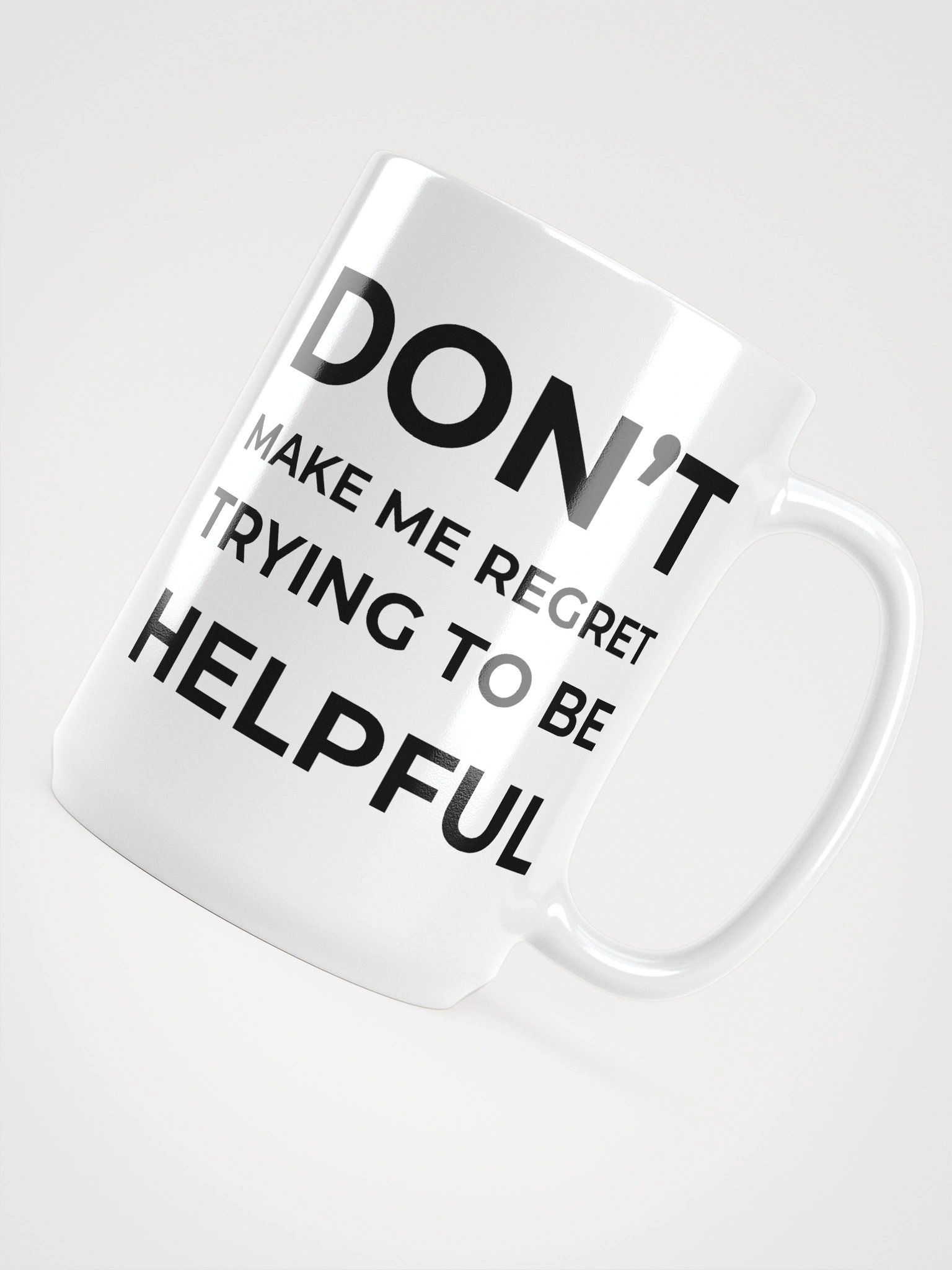 Don't Make Me Regret - Mug product image (5)