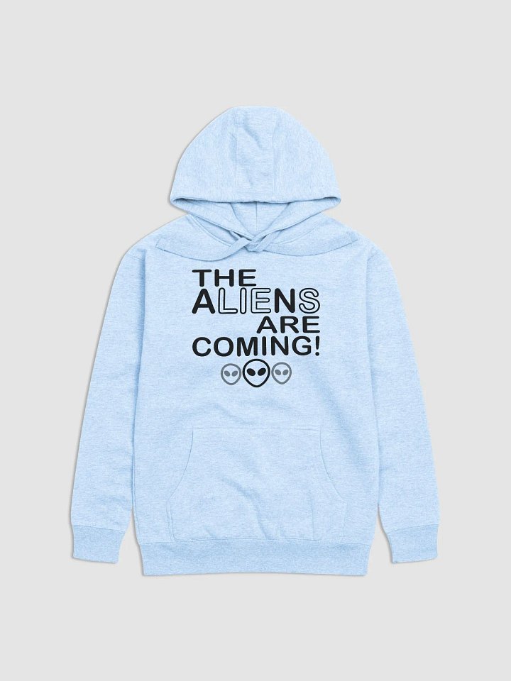 The Aliens Are Coming! - Black - Cotton Heritage Unisex Premium Hoodie product image (2)