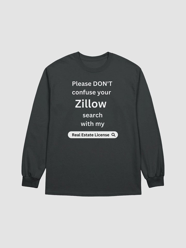 Dont Confuse Zillow Search with my Real Estate License! product image (1)