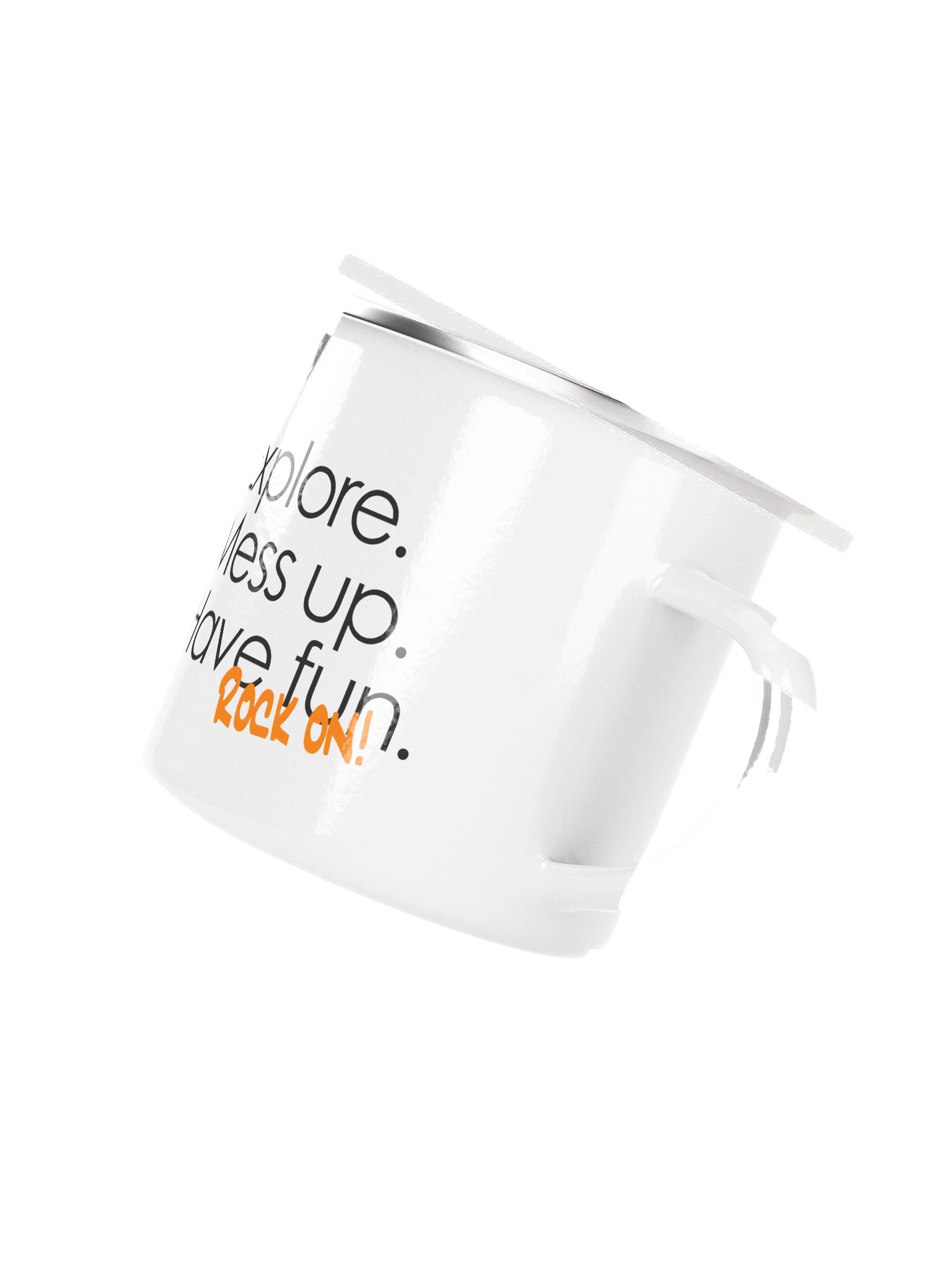 Explore. Mess Up. Have Fun. Rock on! cup product image (3)