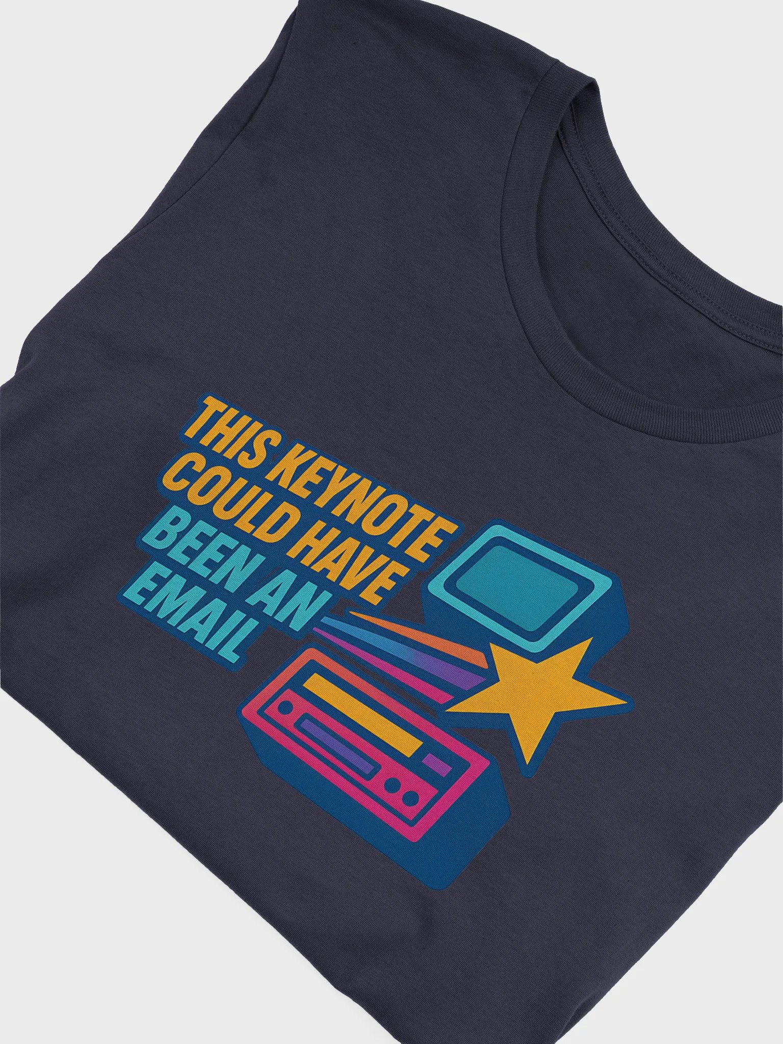 This Keynote Could Have Been an Email (Front) product image (5)