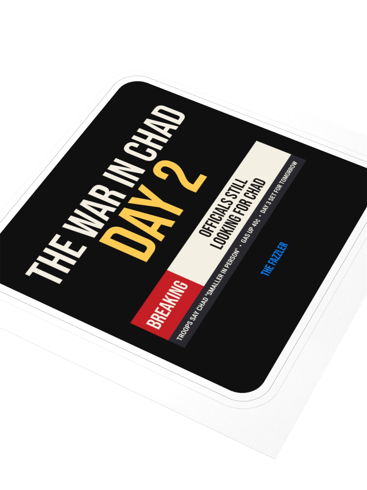The War in Chad: Day 2 Sticker product image (3)