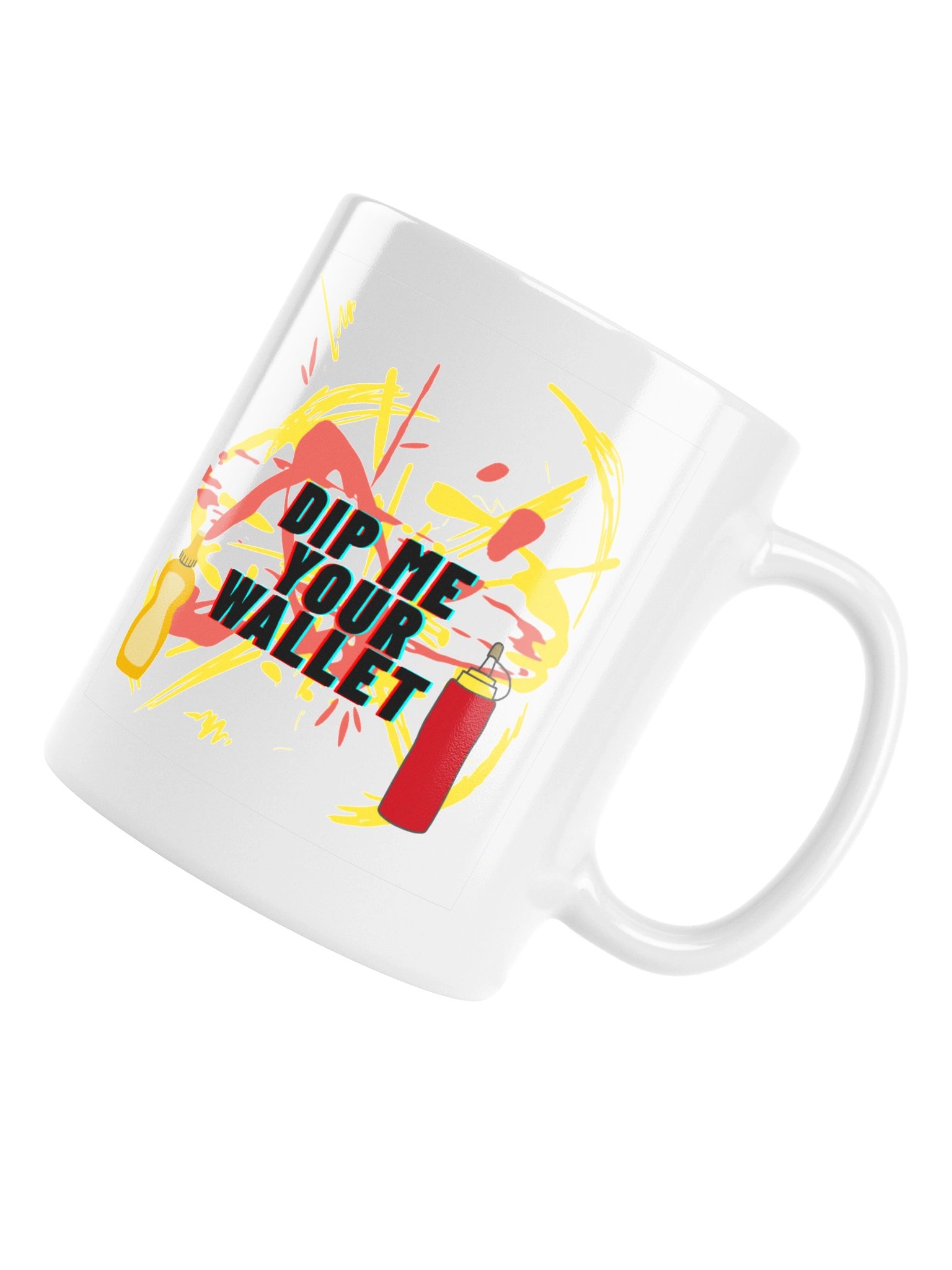 Dip me your wallet mug product image (6)