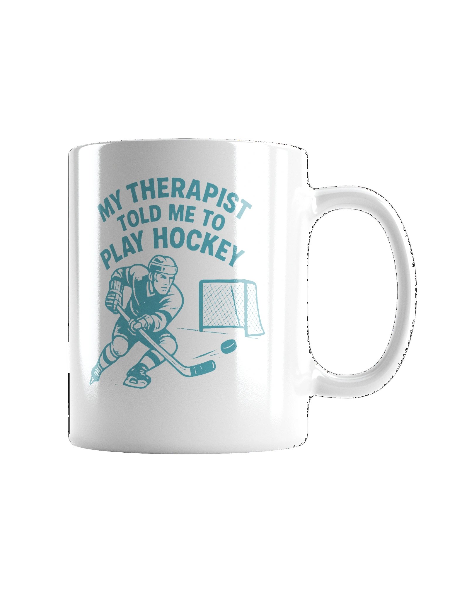 My Therapist Told Me to Play Hockey product image (4)