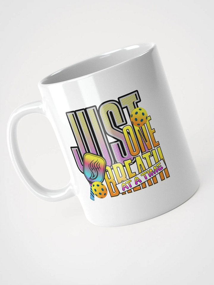 Just One Breath at a Time Pickleball Mug product image (2)
