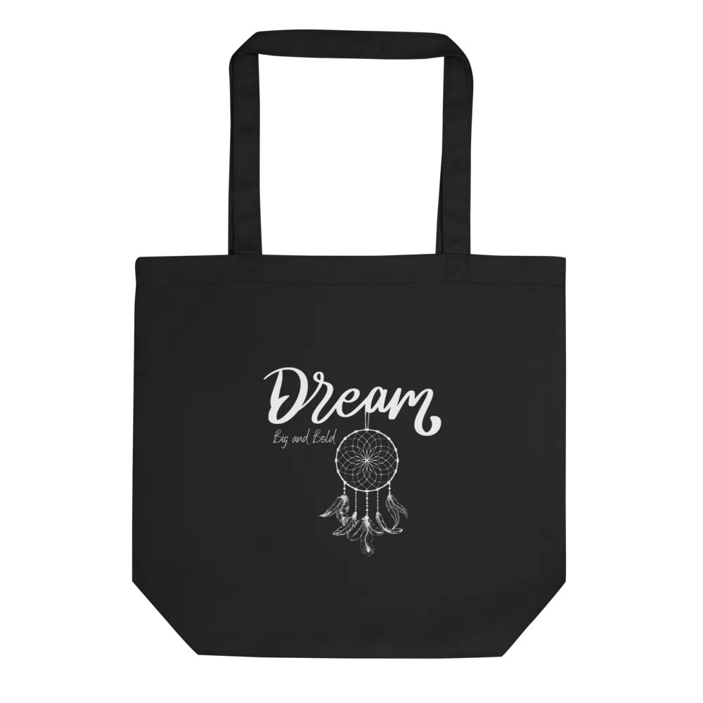 Dream Big and Bold — Organic Cotton Black Tote Bag for Everyday Use product image (1)