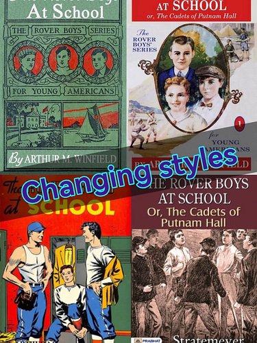 The changing cover styles of book one. Join me at 1pm NZT for adventure in the final chapters of The Rover Boys On The Great ...