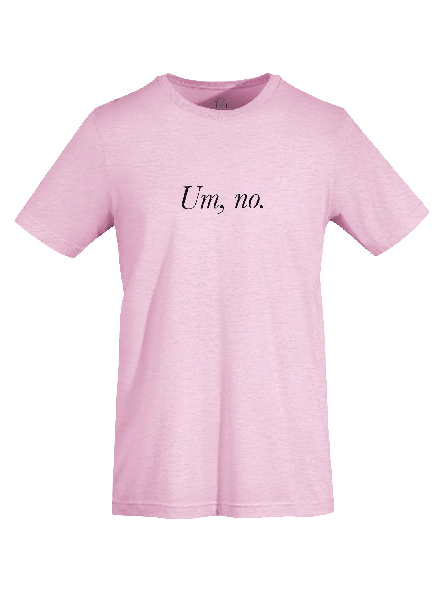 UM, NO | Tee product image (7)