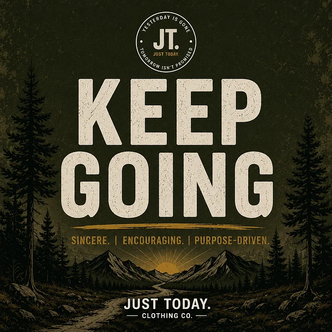 KEEP GOING 
