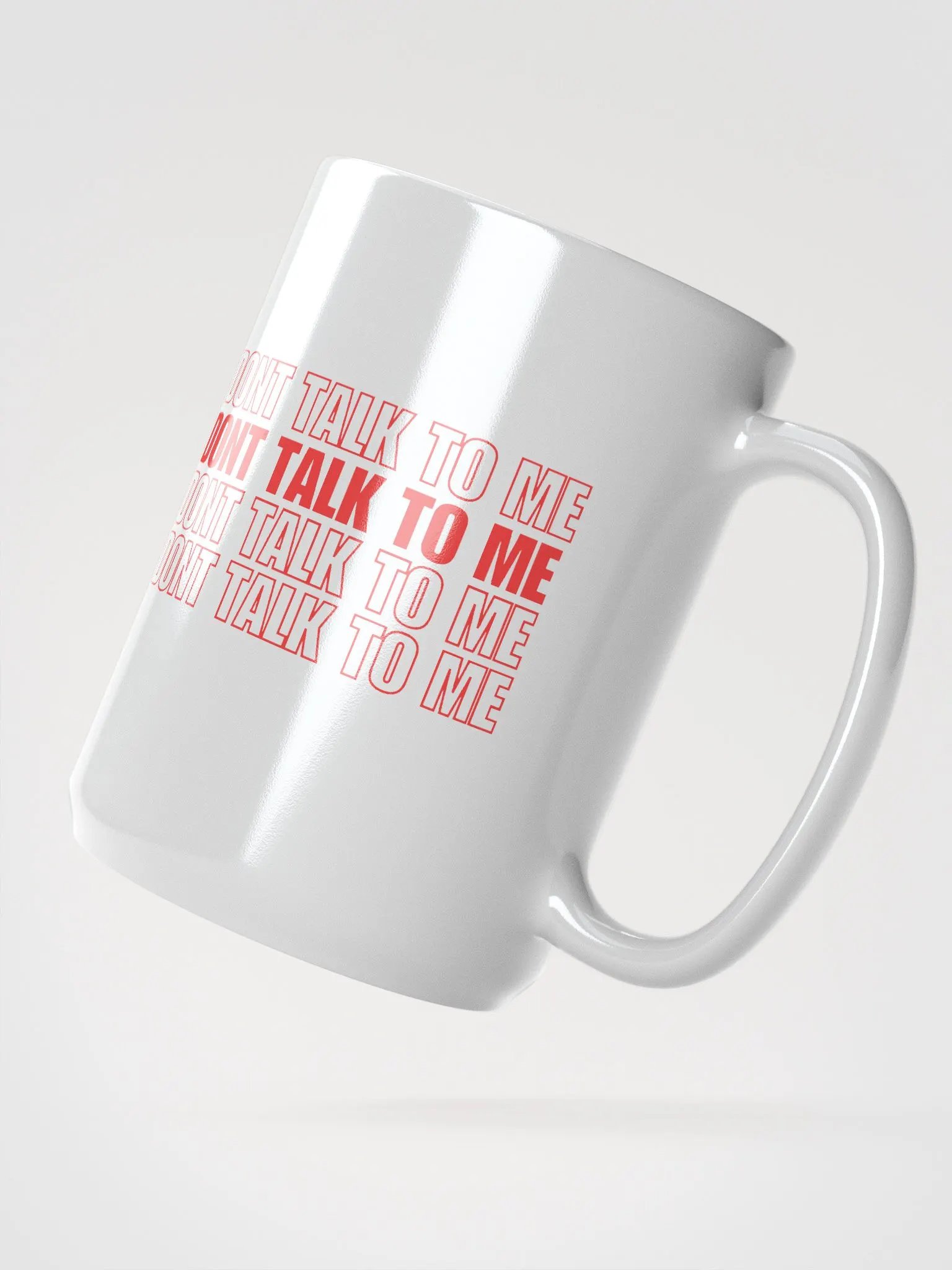 DONT TALK TO ME CUP product image (2)